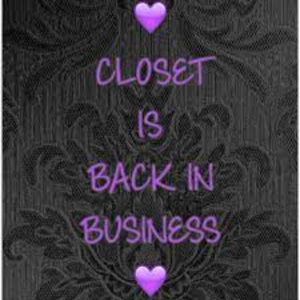 My closet will reopen now!
